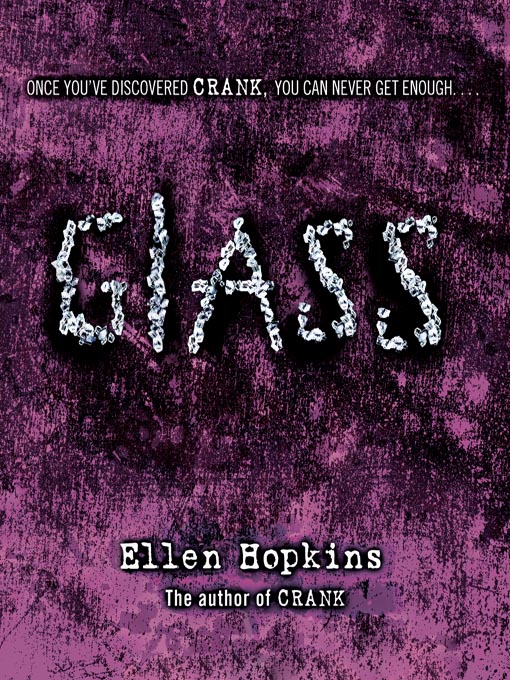 Title details for Glass by Ellen Hopkins - Wait list